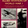 1. ALLIED AVIATION OF WORLD WAR I