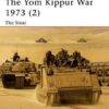 The Yom Kippur War 1973 (2) The Sinai [CAM126]