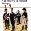 Napoleon's Specialist Troops [MAA199]