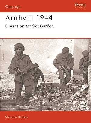 Arnhem 1944 - Operation Market Garden [CAM24]