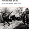 Ardennes 1944 - Hitlers Last Gamble in the West [CAM5]