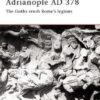 ADRIANOPLE AD 378 [CAM84]