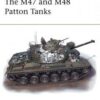THE M47 AND M48 PATTON TANKS [NVG31]