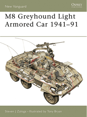 M8 GREYHOUND LIGHT ARMORED CAR 1941-91 [NVG53]
