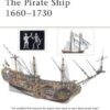 THE PIRATE SHIP 1660-1730 [NVG70]