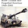 M109 155MM SELF-PROPELLED HOWITZER 1960-2005 [NVG86]