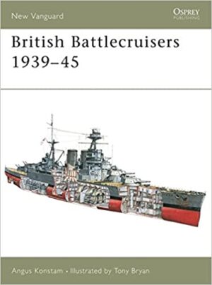 BRITISH BATTLECRUISERS 1939-45 [NVG88]