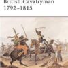 British Cavalryman 1792-1815 [WAR8]