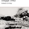 Dieppe 1942 [CAM127]