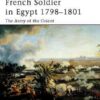 French Soldier in Egypt 1798-1801 [WAR77]