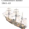 CONFEDERATE RAIDER 1861-65 [NVG64]
