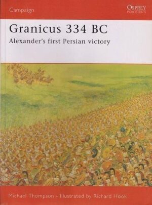 CAM 182. GRANICUS 334 BC - ALEXANDER'S FIRST PERSIAN VICTORY
