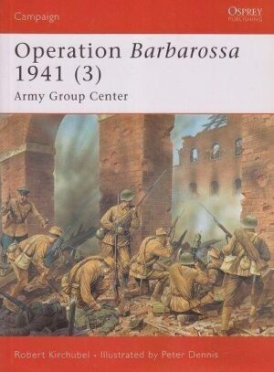 CAM 186 - OPERATION BARBAROSSA 1941 (3) - ARMY GROUP CENTER