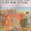 CAM . 206 . SPARTACUS AND THE SLAVE WAR 73-71 BC - A GLADIATOR REBELS AGAINST ROME