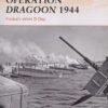 CAM 210. OPERATION DRAGOON 1944 - FRANCES OTHER D-DAY