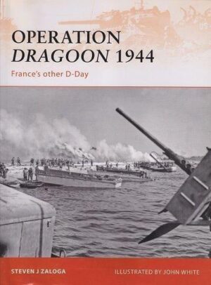 CAM 210.  OPERATION DRAGOON 1944 - FRANCES OTHER D-DAY