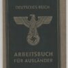 Deutches Reich Arbeitsbuch fur AUSLANDER