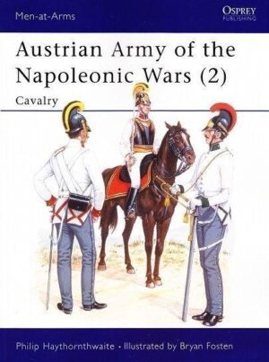 A 181. AUSTRIAN ARMY OF THE NAPOLEONIC WARS (2) : CAVALRY