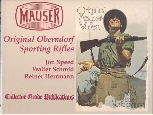 Mauser: Original Oberndorf Sporting Rifles