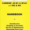 No.4 Carbine .30 M1 & M1A1 and M2 & M3 'YHB'