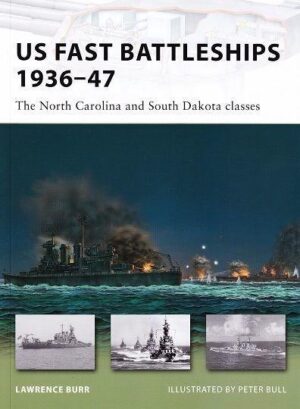 NVG 169 : US FAST BATTLESHIPS 1936-47 - THE NORTH CAROLINA & SOUTH DAKOTA CLASSES