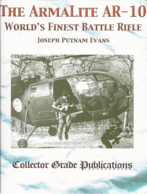 ARMALITE AR-10  Worlds finest Battle Rifle