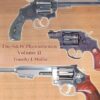 K-Frame Revolver : The S & W Phenomenon Volume II