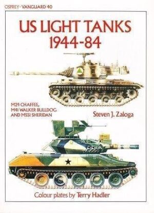 OSPREY VANGUARD 40 US LIGHT TANKS 1944-84 - Terry Hadler