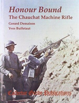 Honour Bound: Chauchat Machine Rifle