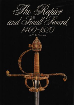 Rapier and Small-Sword, 1460-1820
