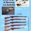 Accurizing & Shooting Lee-Enfields by Ian Skennerton & Brian Labudda