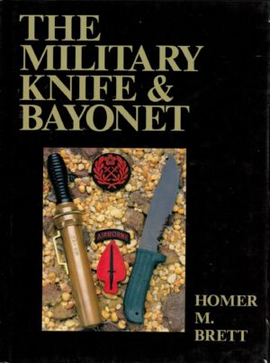 The Military Knife & Bayonet