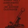 World War 1 Armaments and the .303 British Cartridge (Softback)