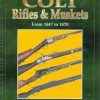 Colt Rifles & Muskets from 1847 to 1870