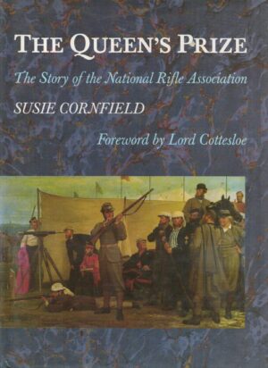 The Queen's Prize, The Story of the National Rifle Association