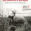 Operation Dingo : Rhodesian Raid on Chimoio and Tembue 1977