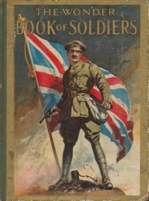 The Wonder Book of Soldiers (Sixth Edition, Revised)