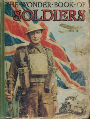 The Wonder Book of Soldiers (Ninth Edition)