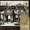 City of Victory, the Story of Colchester: Britain's First Roman Town
