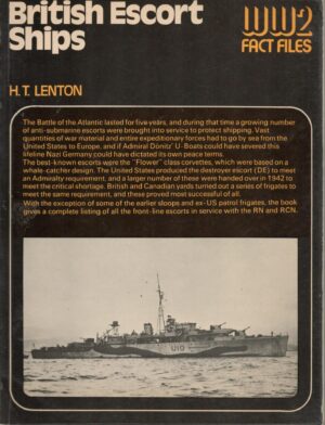 British Escort Ships (World War 2 Fact Files)
