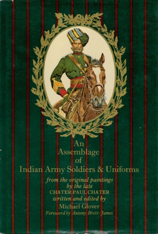 An Assemblage of Indian Army Soldiers & Uniforms