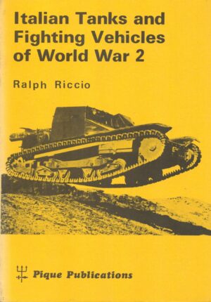 Italian Tanks and Fighting Vehicles of World War 2