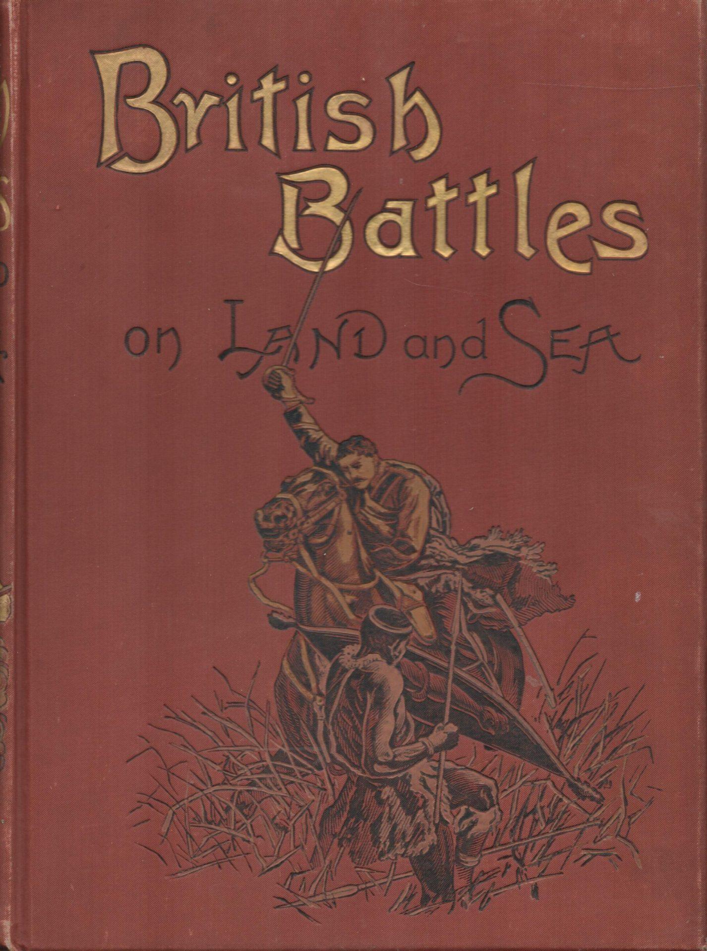 British Battles on Land and Sea, Vol. III - Jeremy Tenniswood Militaria