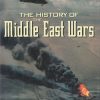 The History of Middle East Wars