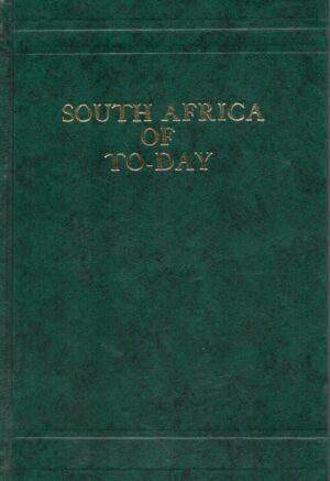 South Africa of To-Day