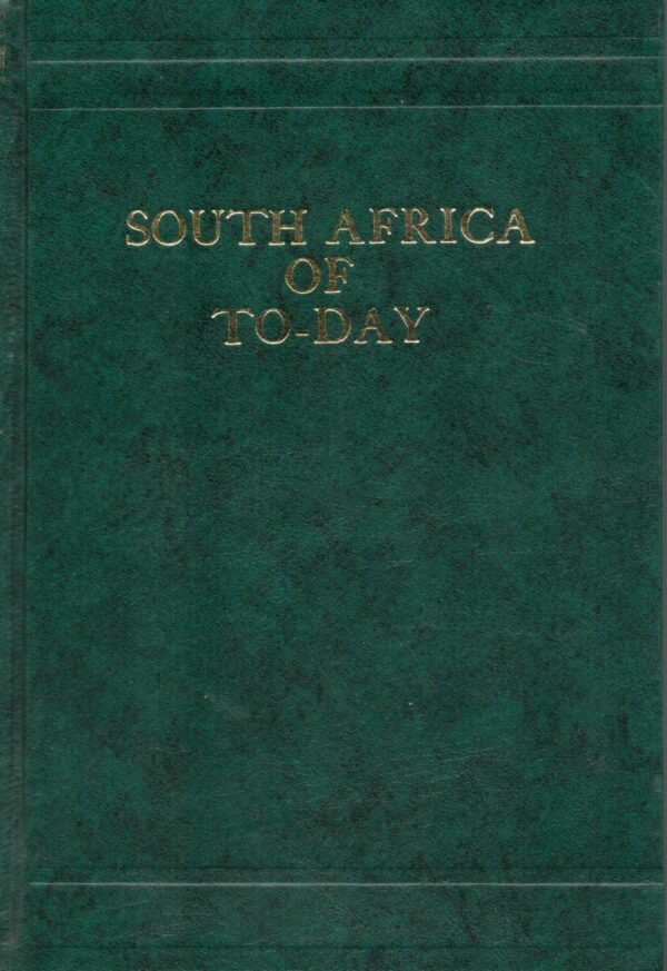 South Africa of To-Day