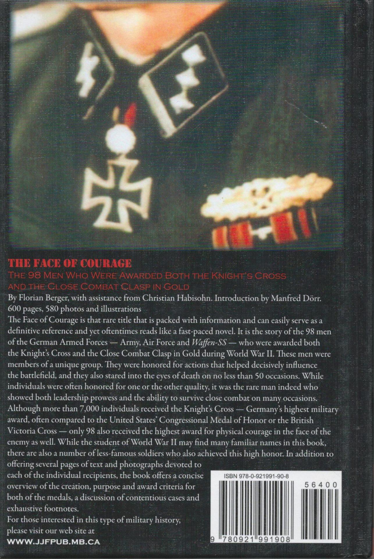 The Face of Courage - The 98 Men Who Recieved Both The Knight's Cross And Also The Close Combat Cross in Gold - Image 2