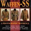 Camouflage Uniforms of the Waffen-SS - A Photographic Reference