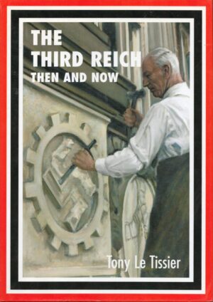 The Third Reich Then and Now
