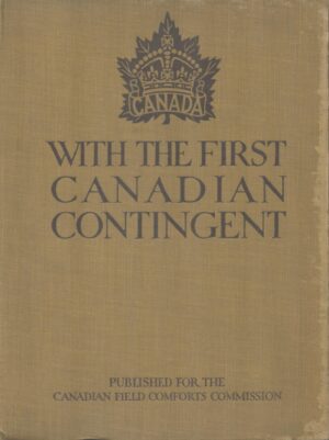With the First Canadian Contingent
